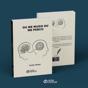 Ou me mudo ou me perco 1ª Edição