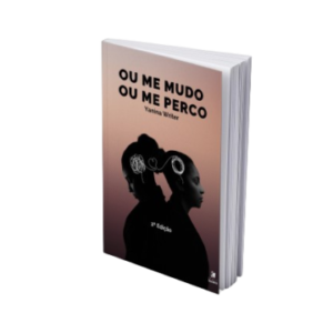 Ou me mudo ou me perco 2ª Edição